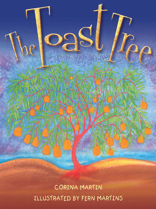 Title details for The Toast Tree by Corina Martin - Available